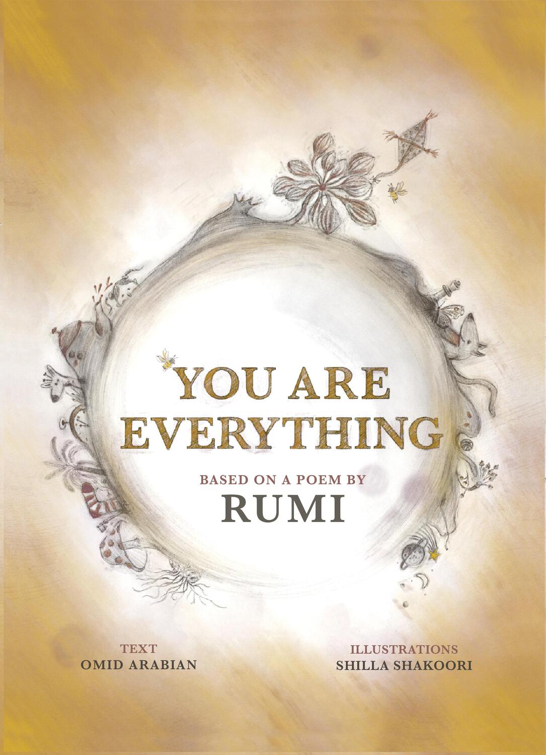 Cover: 9781644213094 | You Are Everything | Based on a poem by Rumi | Omid Arabian | Buch