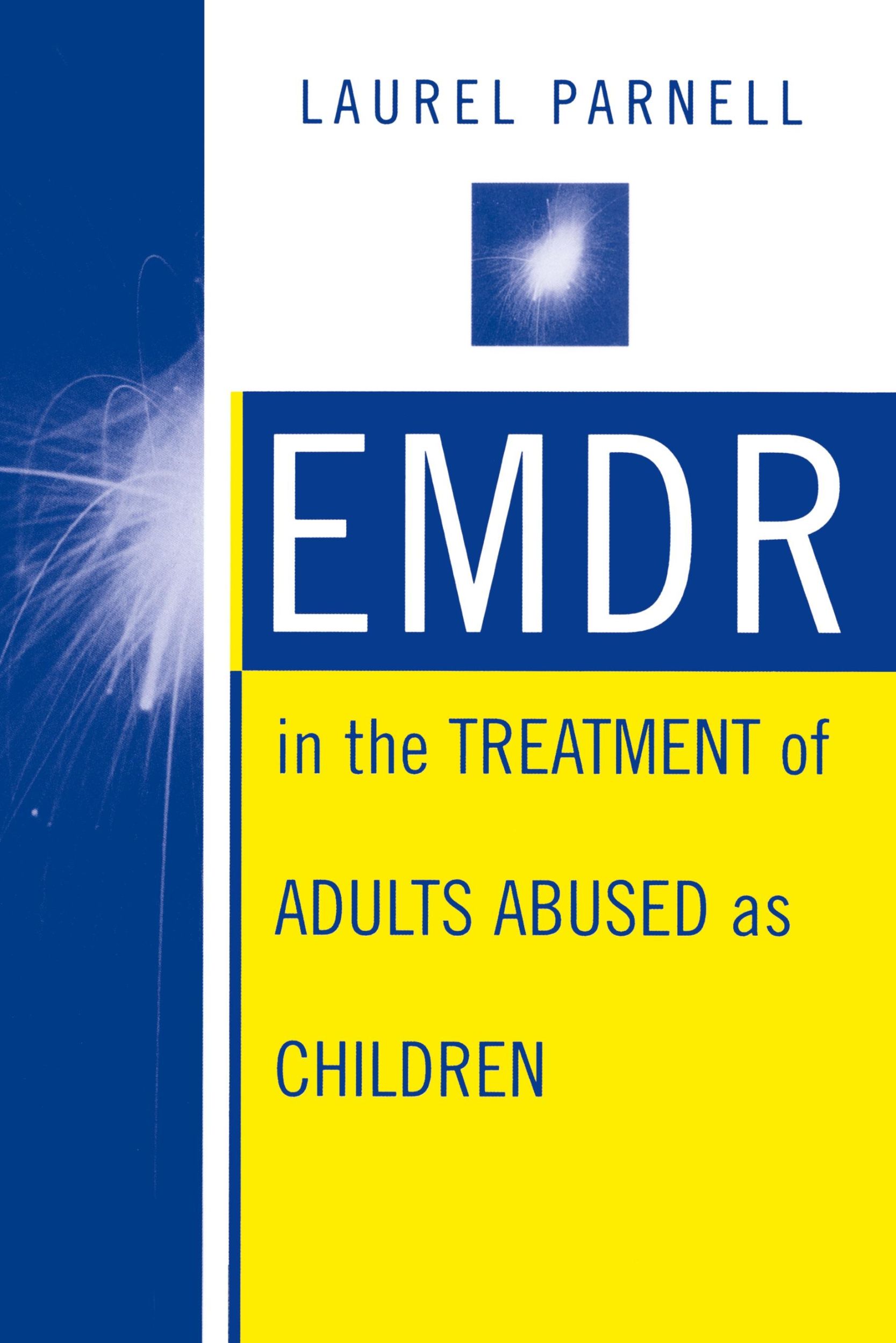 Cover: 9780393702989 | Emdr in the Treatment of Adults Abused as Children | Laurel Parnell