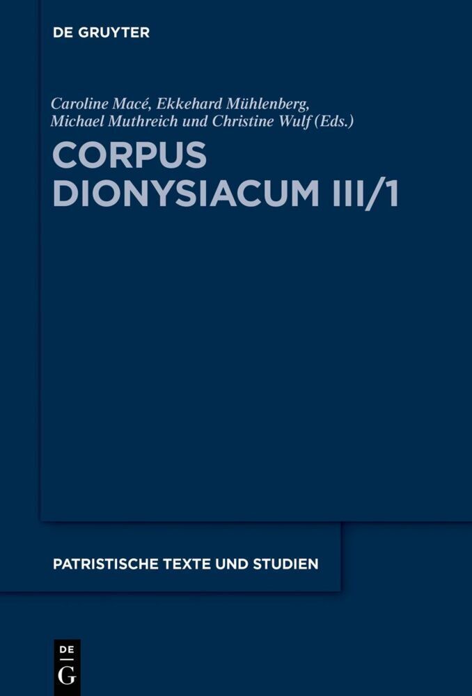 Cover: 9783110697759 | Corpus Dionysiacum III/1 | Caroline Macé (u. a.) | Buch | XIII | 2021