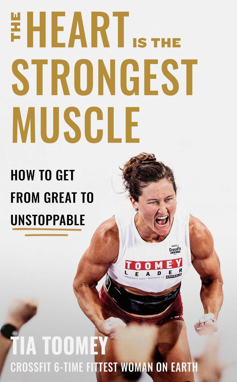 Cover: 9780349439891 | The Heart is the Strongest Muscle | Tia Toomey | Buch | Englisch