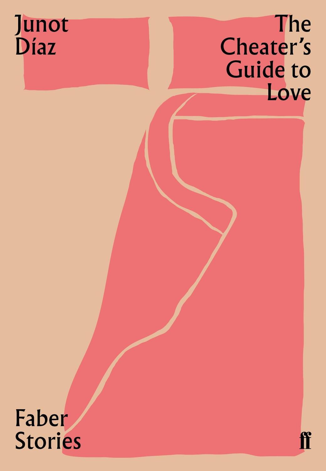 Cover: 9780571355990 | The Cheater's Guide to Love | Faber Stories | Junot Diaz | Taschenbuch
