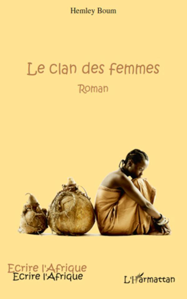 Cover: 9782296128477 | Le clan des femmes | Roman | Hemley Boum | Taschenbuch | Paperback
