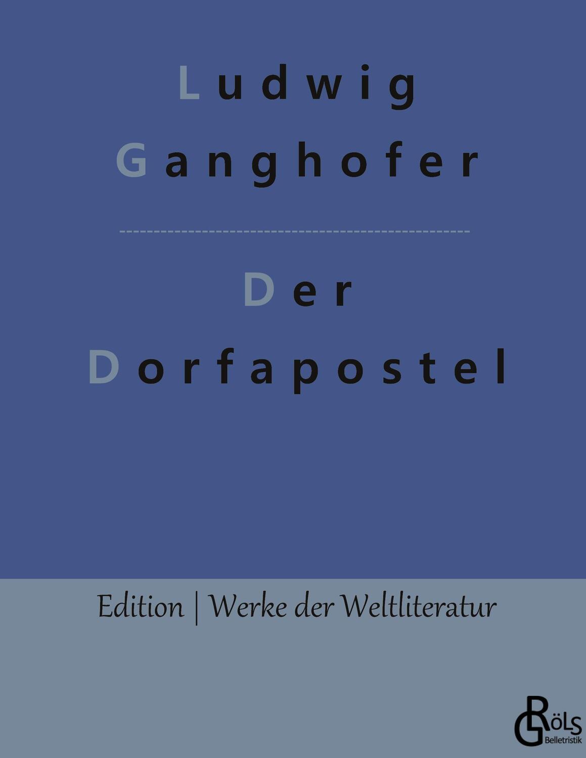 Cover: 9783966377881 | Der Dorfapostel | Ludwig Ganghofer | Buch | 272 S. | Deutsch | 2022
