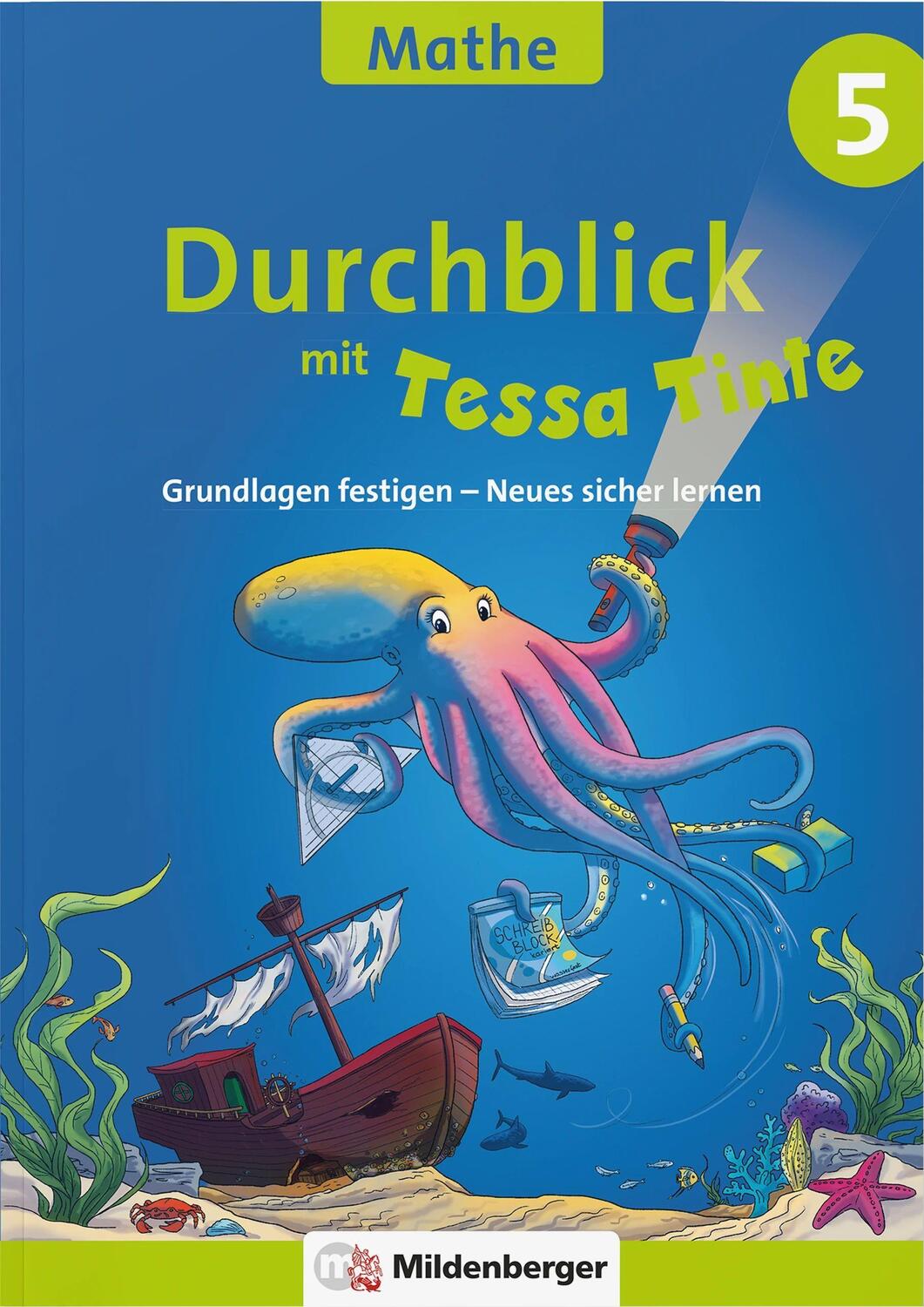 Cover: 9783619552016 | Durchblick mit Tessa Tinte - Mathe 5 | Patricia Felten (u. a.) | Buch