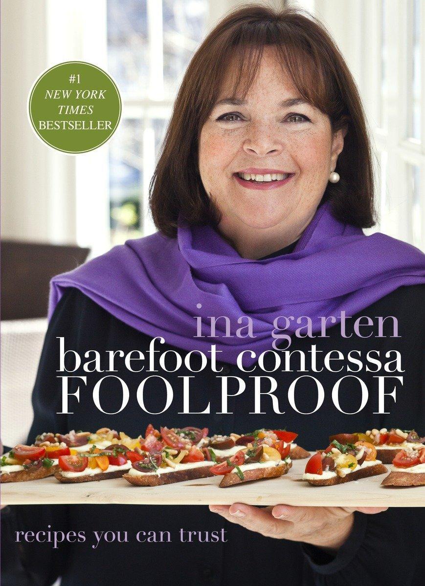 Cover: 9780307464873 | Barefoot Contessa Foolproof | Recipes You Can Trust: A Cookbook | Buch