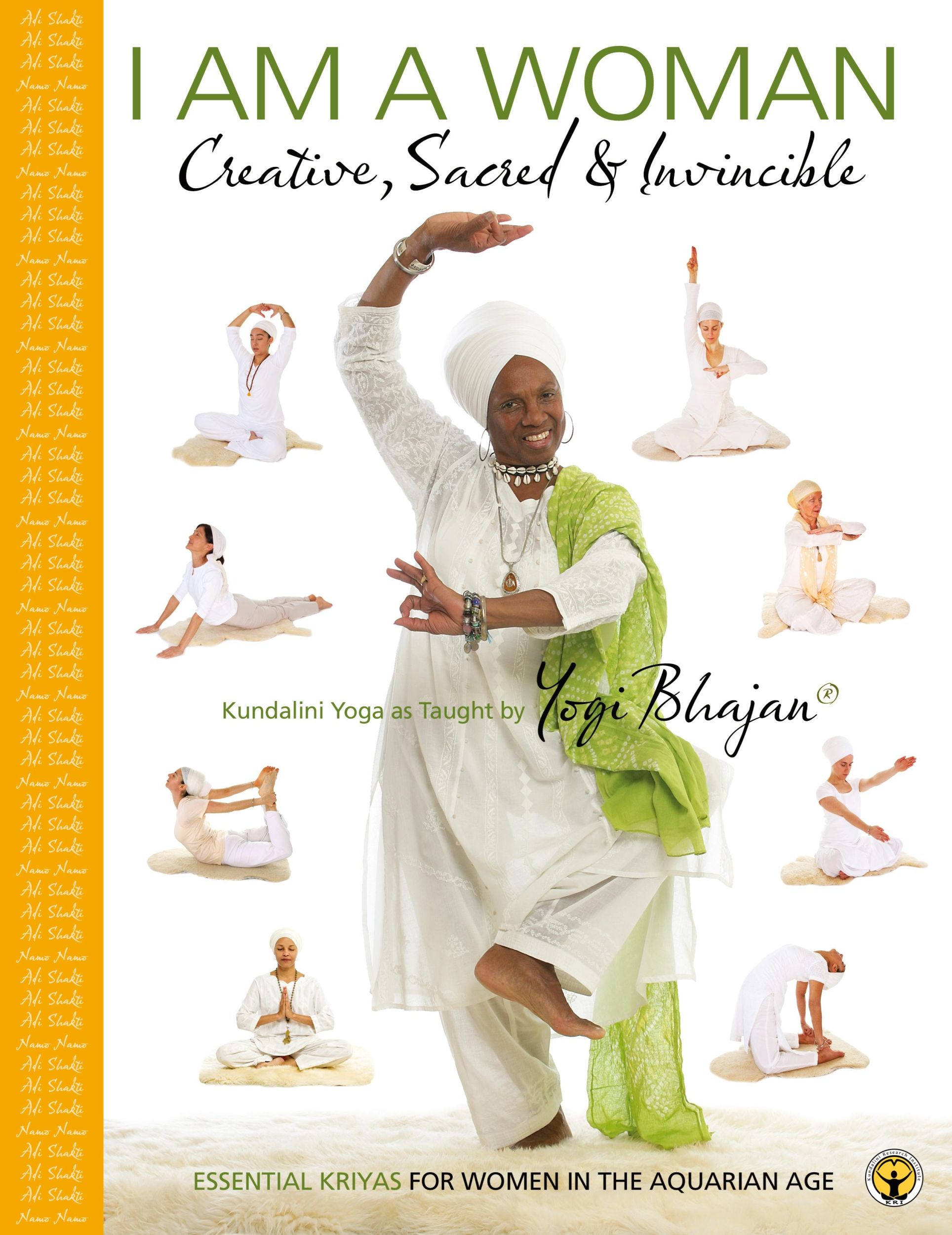 Cover: 9781934532164 | I am a Woman Creative, Sacred &amp; Invincible | Yogi Bhajan | Taschenbuch