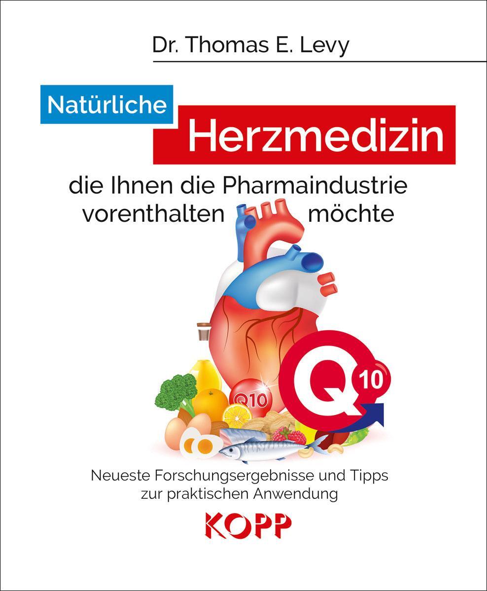 Cover: 9783864459887 | Natürliche Herzmedizin, die Ihnen die Pharmaindustrie vorenthalten...