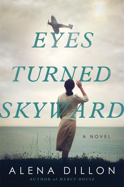 Cover: 9780063144767 | Eyes Turned Skyward | Alena Dillon | Taschenbuch | Englisch | 2022