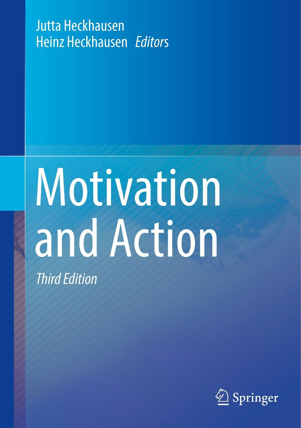 Cover: 9783319650937 | Motivation and Action | Heinz Heckhausen (u. a.) | Buch | xv | 2018