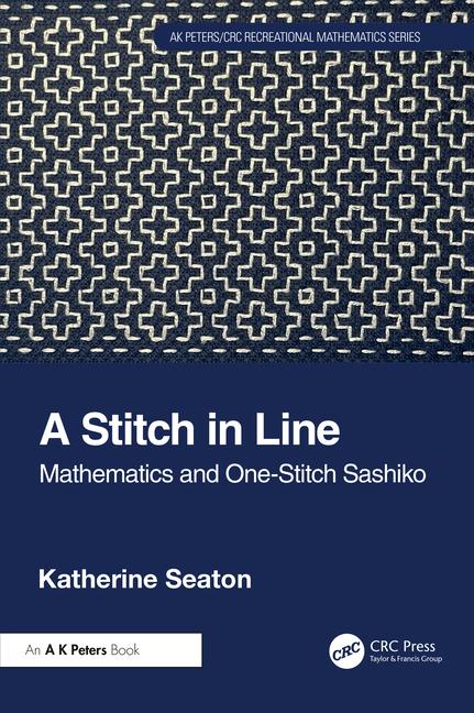 Cover: 9781032487205 | A Stitch in Line | Mathematics and One-Stitch Sashiko | Seaton | Buch