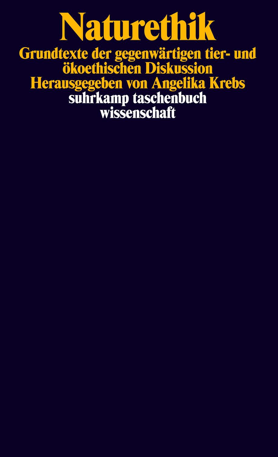 Cover: 9783518288627 | Naturethik | Angelika Krebs | Taschenbuch | Deutsch | 2011 | Suhrkamp
