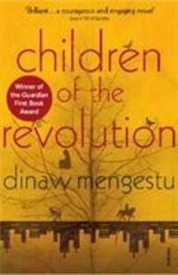 Cover: 9780099502739 | Children of the Revolution | Dinaw Mengestu | Taschenbuch | Englisch