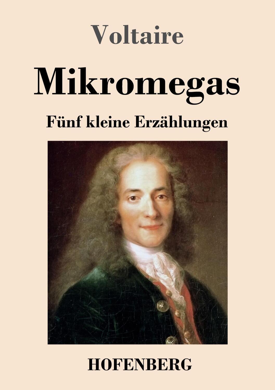 Cover: 9783743744608 | Mikromegas | Fünf kleine Erzählungen | Voltaire | Taschenbuch | 56 S.