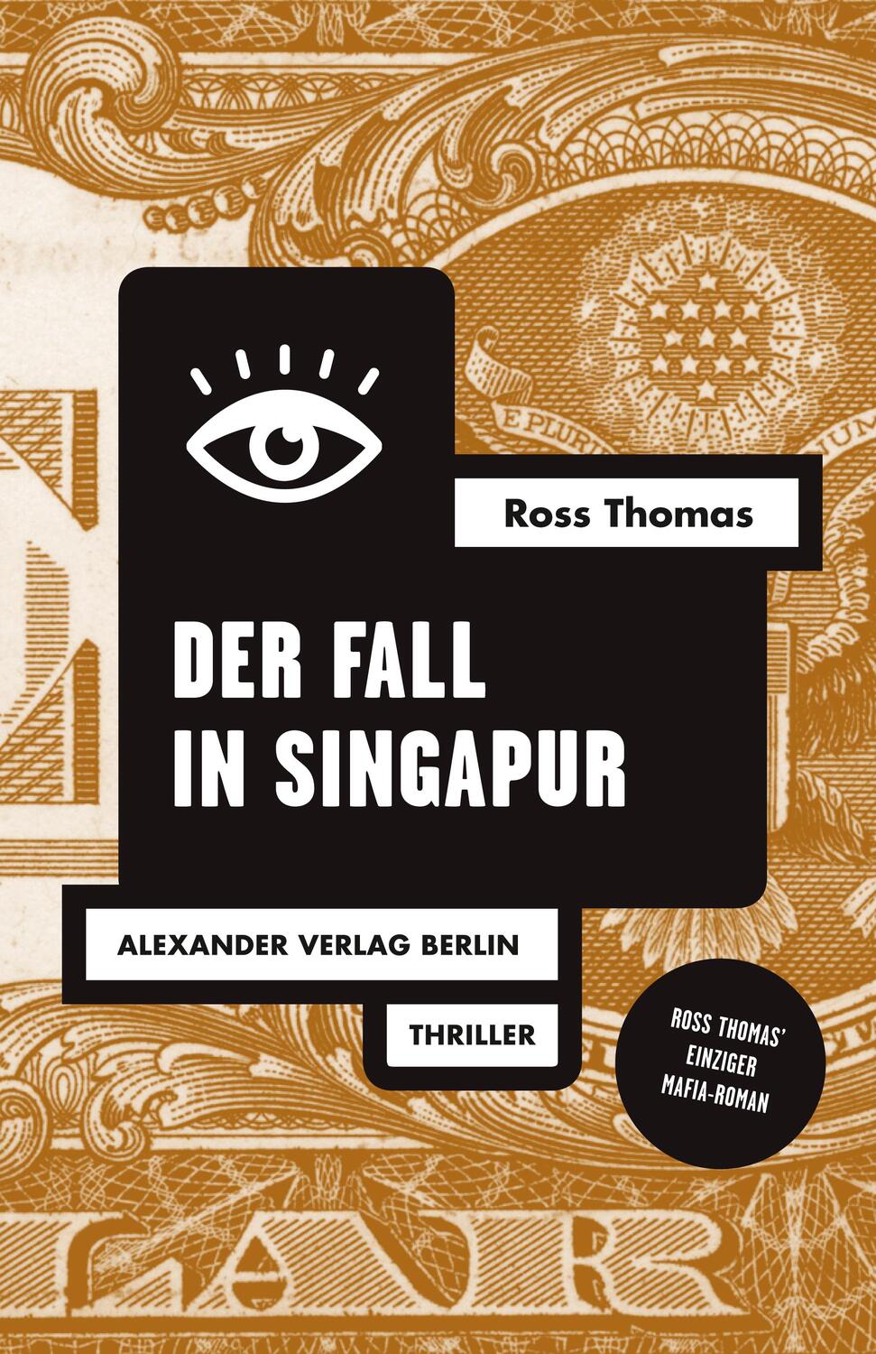 Cover: 9783895814990 | Der Fall in Singapur | Ross Thomas | Taschenbuch | Ross-Thomas-Edition