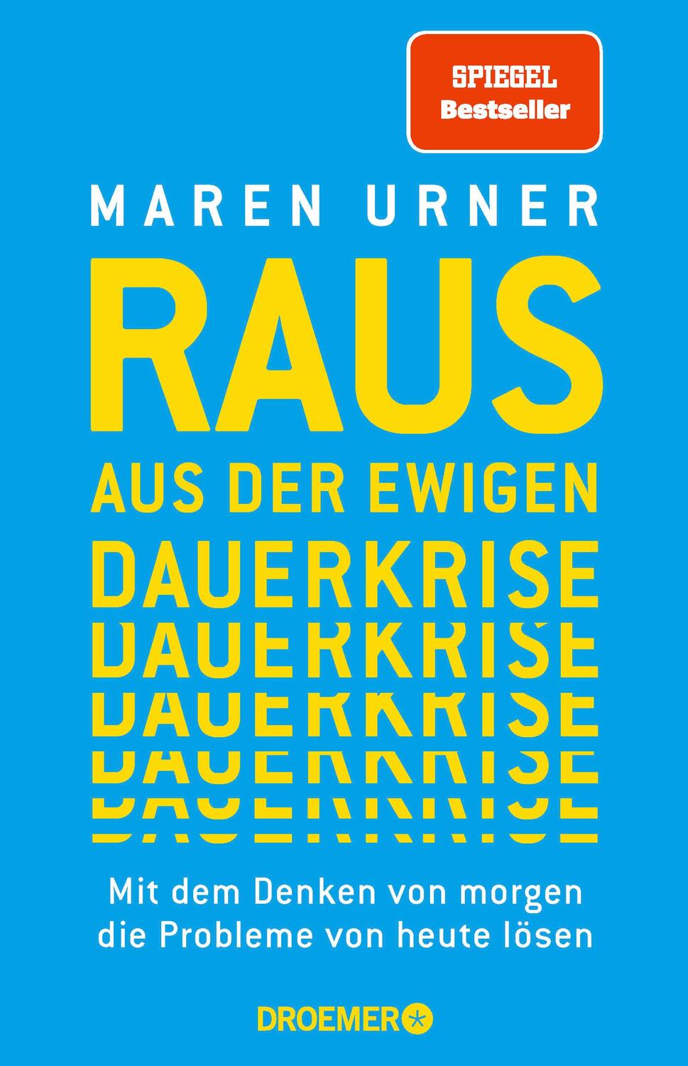 Cover: 9783426278413 | Raus aus der ewigen Dauerkrise | Maren Urner | Taschenbuch | 288 S.