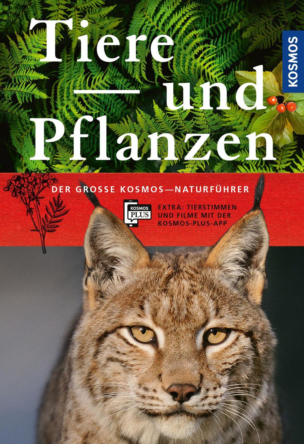 Cover: 9783440154007 | Der große Kosmos-Naturführer Tiere und Pflanzen | Buch | 896 S. | 2018