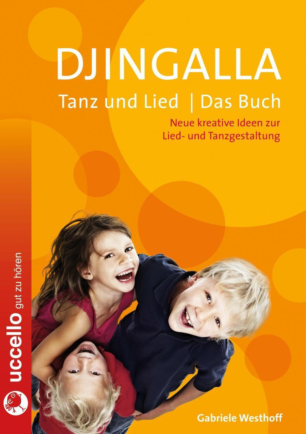 Cover: 9783937337951 | Djingalla Tanz und Lied Das Buch | Gabriele Westhoff | Taschenbuch