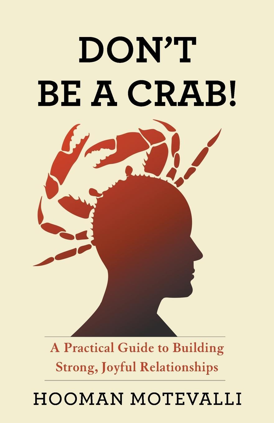 Cover: 9781544544373 | Don't Be a Crab! | Hooman Motevalli | Taschenbuch | Paperback | 2023