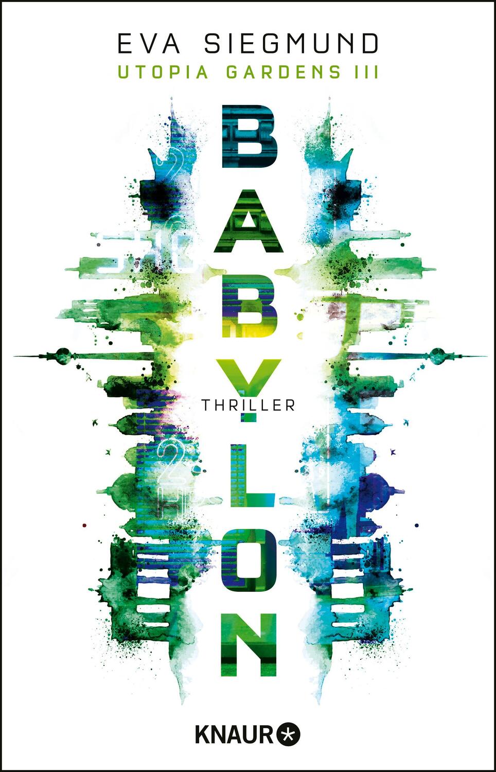 Cover: 9783426524770 | Babylon | Thriller | Eva Siegmund | Taschenbuch | 352 S. | Deutsch