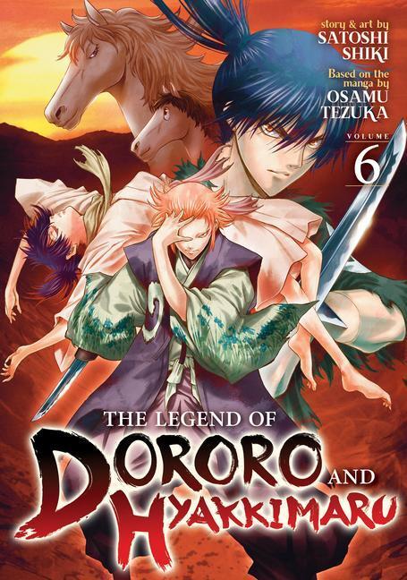 Cover: 9781638588474 | The Legend of Dororo and Hyakkimaru Vol. 6 | Satoshi Shiki | Buch