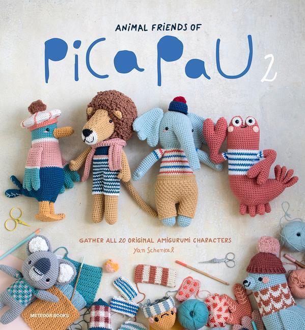 Cover: 9789491643354 | Animal Friends of Pica Pau 2: Gather All 20 Original Amigurumi...