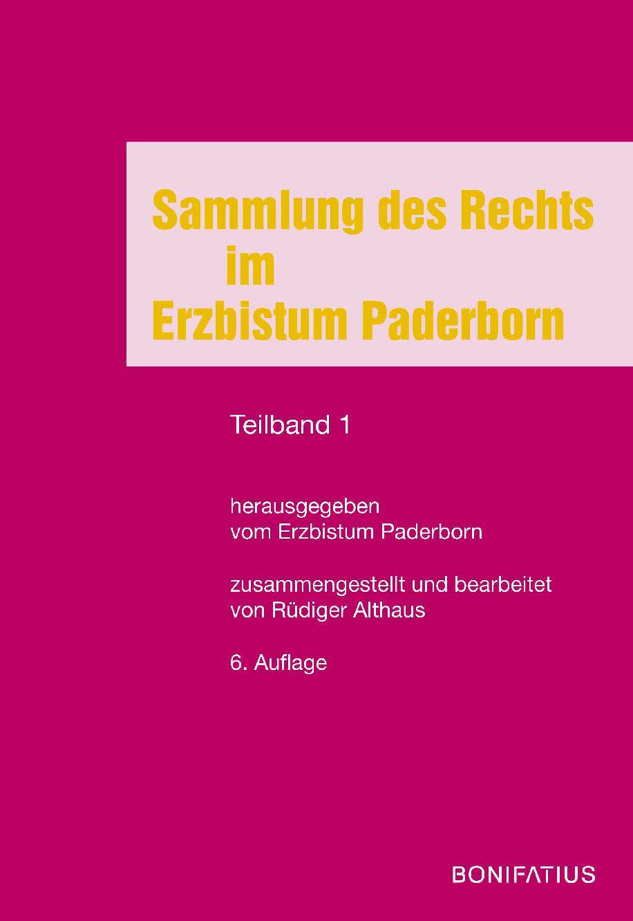 Cover: 9783987900501 | Sammlung des Rechts im Erzbistum Paderborn | Rüdiger Althaus | Buch