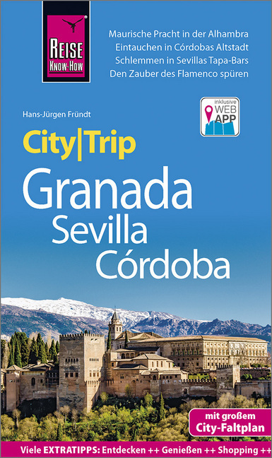 Cover: 9783831733798 | Reise Know-How CityTrip Granada, Sevilla, Córdoba | Hans-Jürgen Fründt