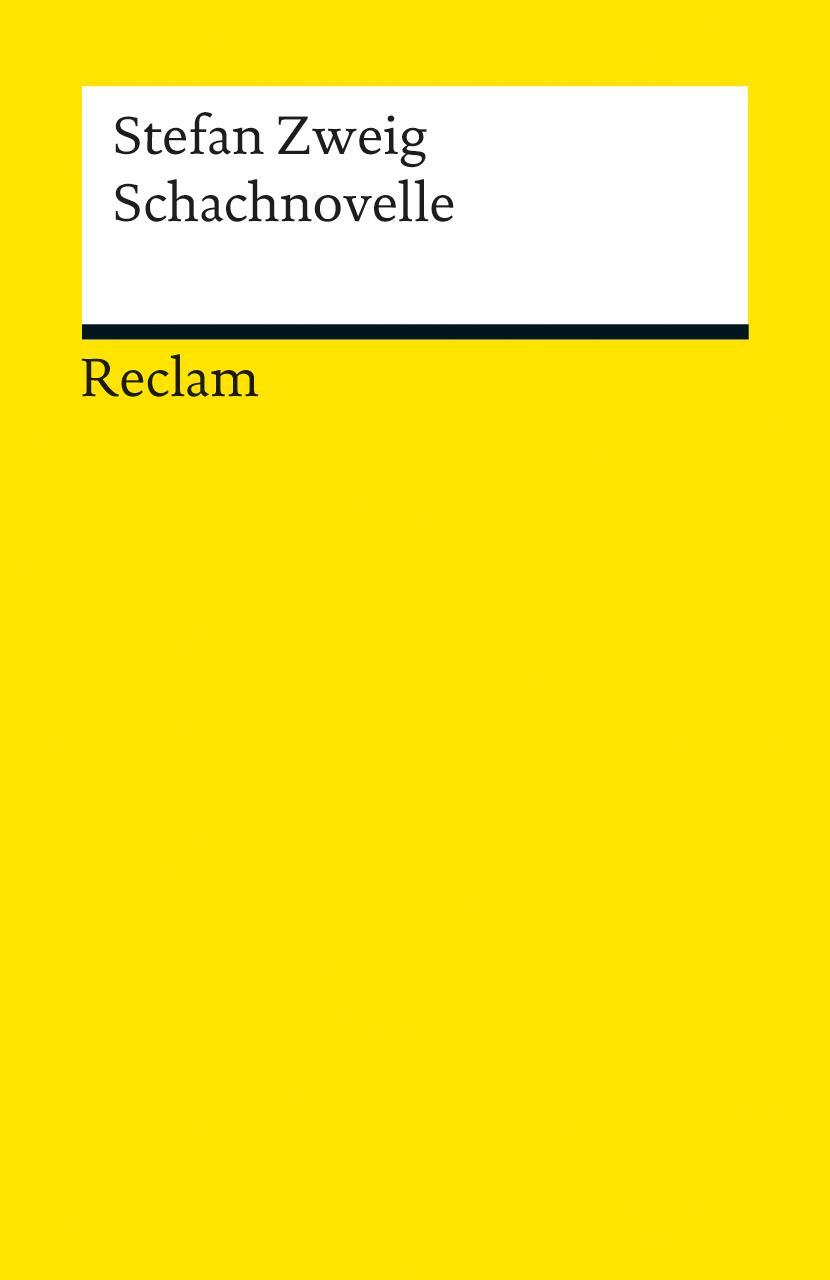 Cover: 9783150189337 | Schachnovelle | Stefan Zweig | Taschenbuch | Deutsch | 2013