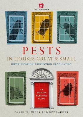 Cover: 9781910907245 | Pinniger, D: Pests in Houses Great and Small | David Pinniger (u. a.)