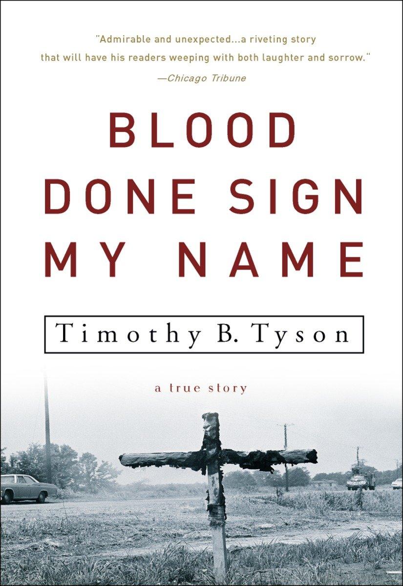 Cover: 9781400083114 | Blood Done Sign My Name | A True Story | Timothy B Tyson | Taschenbuch