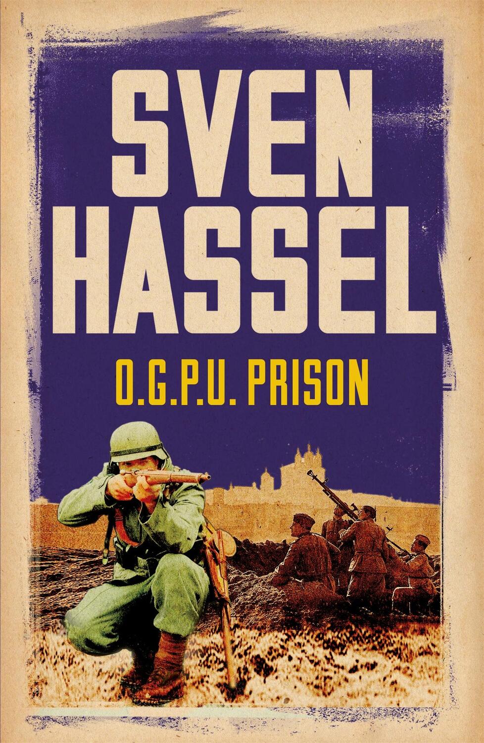 Cover: 9781780228181 | O.G.P.U. Prison | Sven Hassel | Taschenbuch | Sven Hassel War Classics