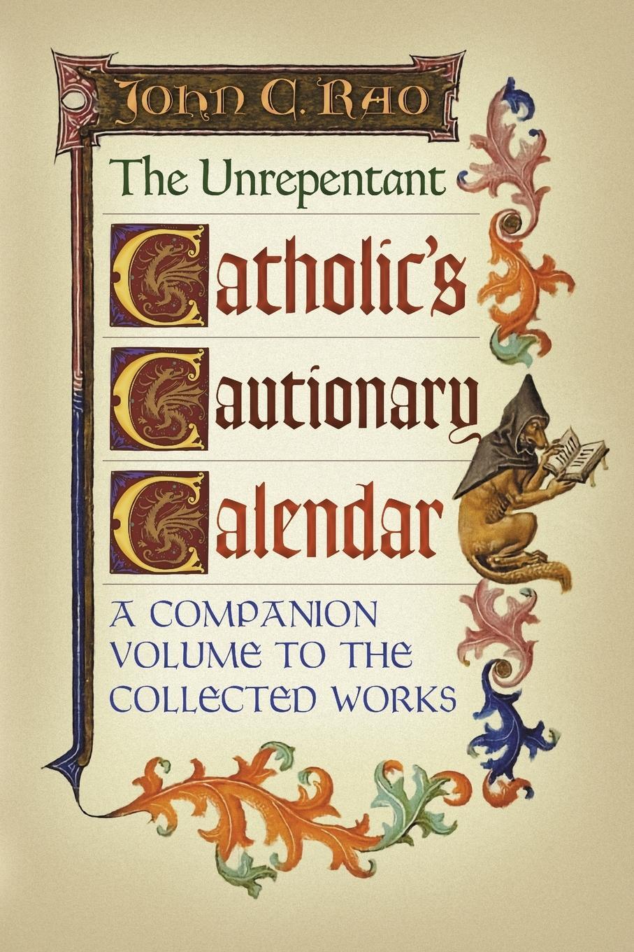Cover: 9781990685088 | The Unrepentant Catholic's Cautionary Calendar | John C. Rao | Buch