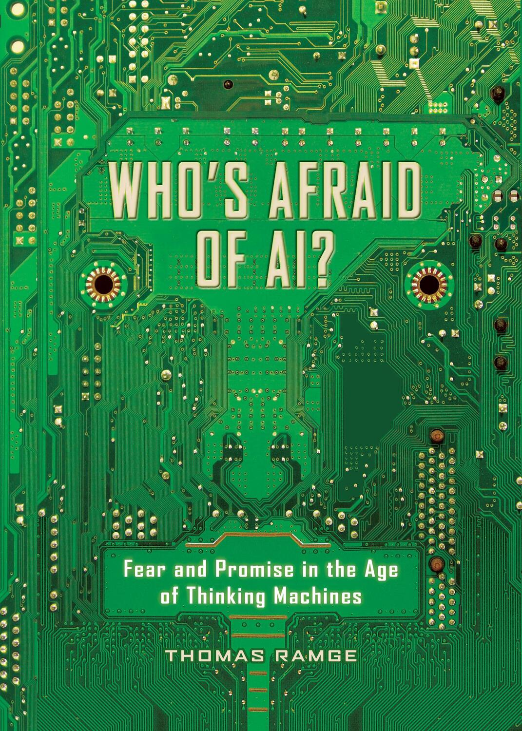 Cover: 9781615195503 | Who's Afraid of Ai? | Fear and Promise in the Age of Thinking Machines