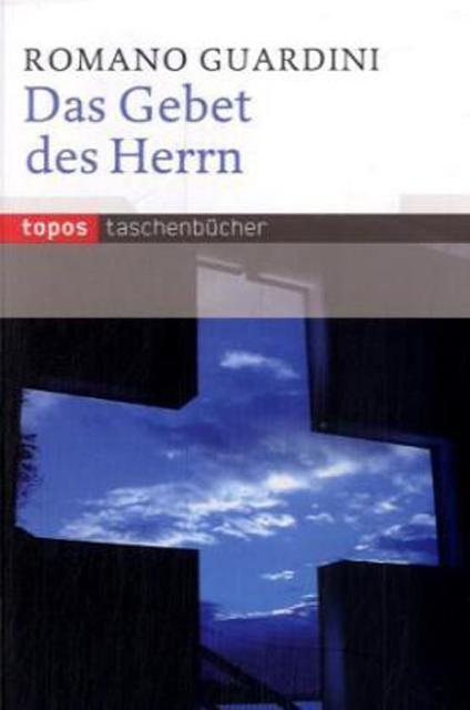 Cover: 9783836703666 | Das Gebet des Herrn | Romano Guardini | Taschenbuch | 112 S. | Deutsch