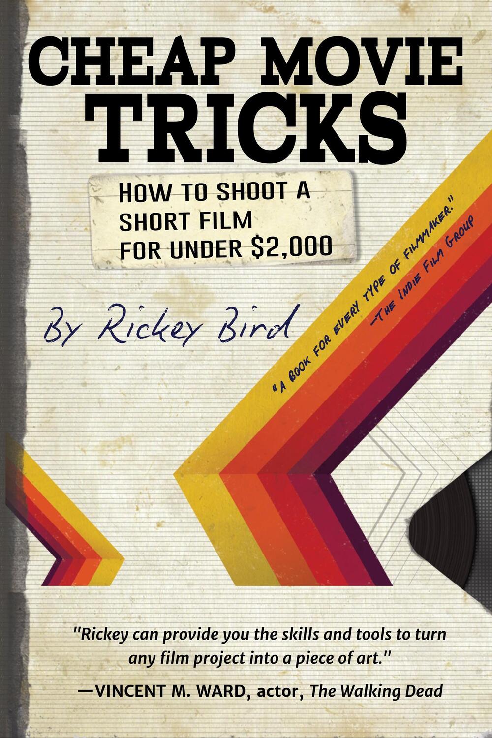 Bild: 9781633535435 | Cheap Movie Tricks | Rickey Bird | Taschenbuch | Englisch | 2017