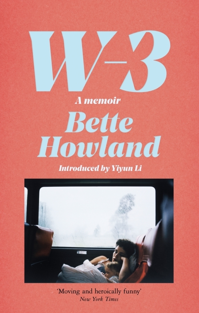 Cover: 9781529035872 | W-3 | A Memoir | Bette Howland | Buch | Englisch | 2021 | Picador
