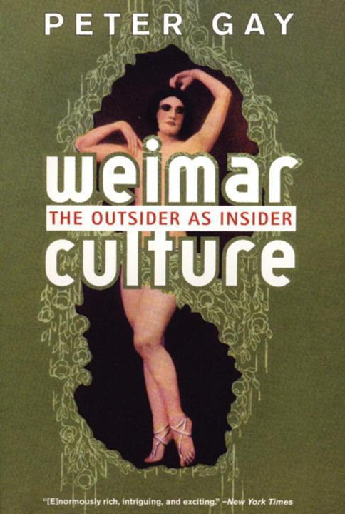 Cover: 9780393322392 | Weimar Culture | The Outsider as Insider | Peter Gay | Taschenbuch