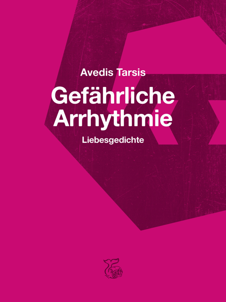 Cover: 9783903124226 | Gefährliche Arrhythmie | Liebesgedichte | Avedis Tarsis | Buch | 90 S.