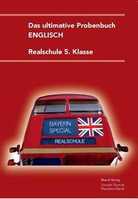 Cover: 9783981690224 | Das ultimative Probenbuch Englisch 5. Klasse | Realschule | Buch