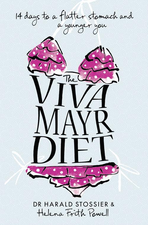 Cover: 9780007309498 | The Viva Mayr Diet | 14 Days to a Flatter Stomach and a Younger You