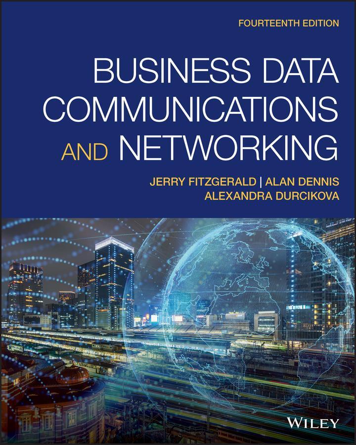 Cover: 9781119702849 | Business Data Communications and Networking | Jerry Fitzgerald (u. a.)