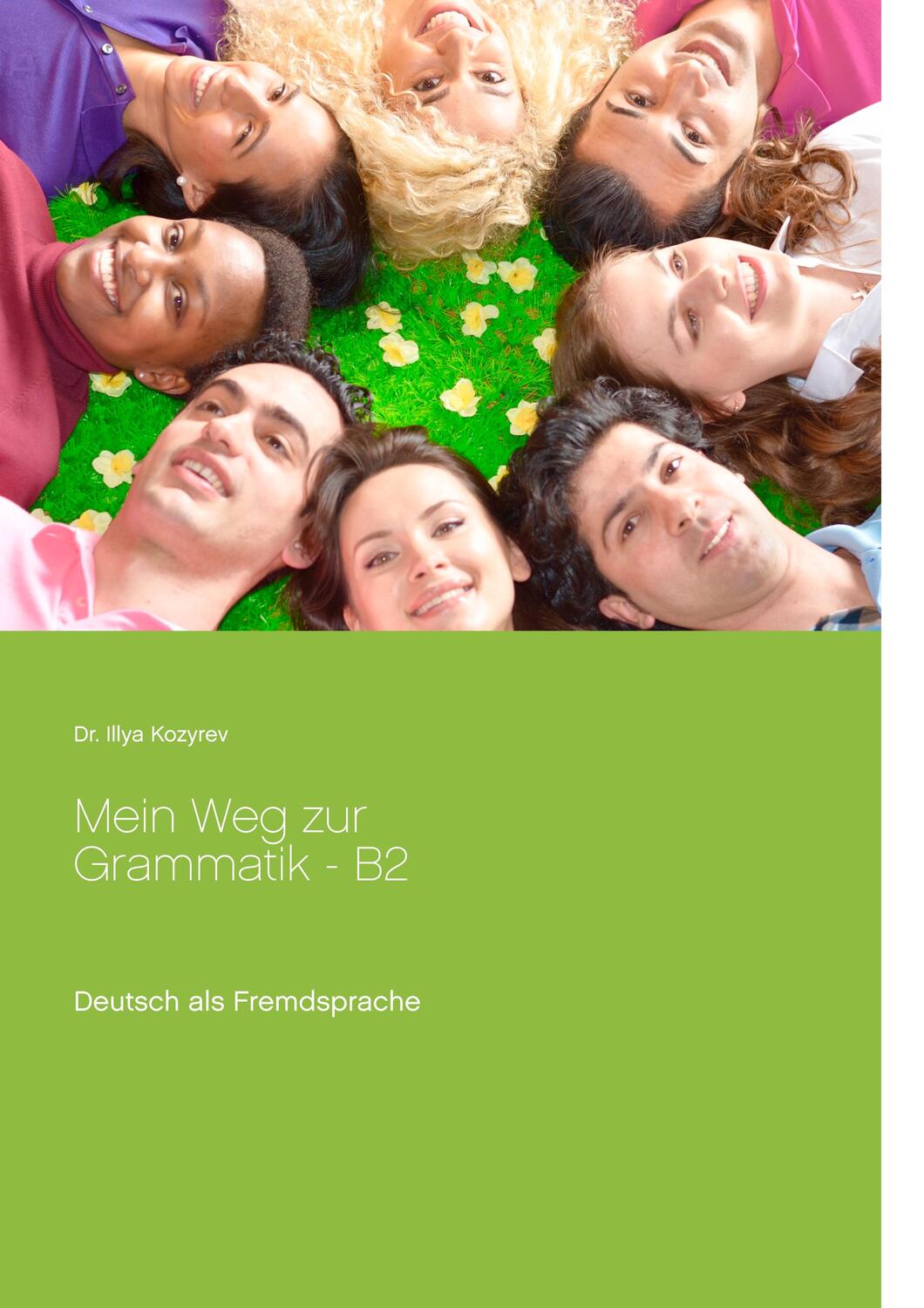 Cover: 9783749435050 | Mein Weg zur Grammatik - B2 | Illya Kozyrev | Taschenbuch | 2019