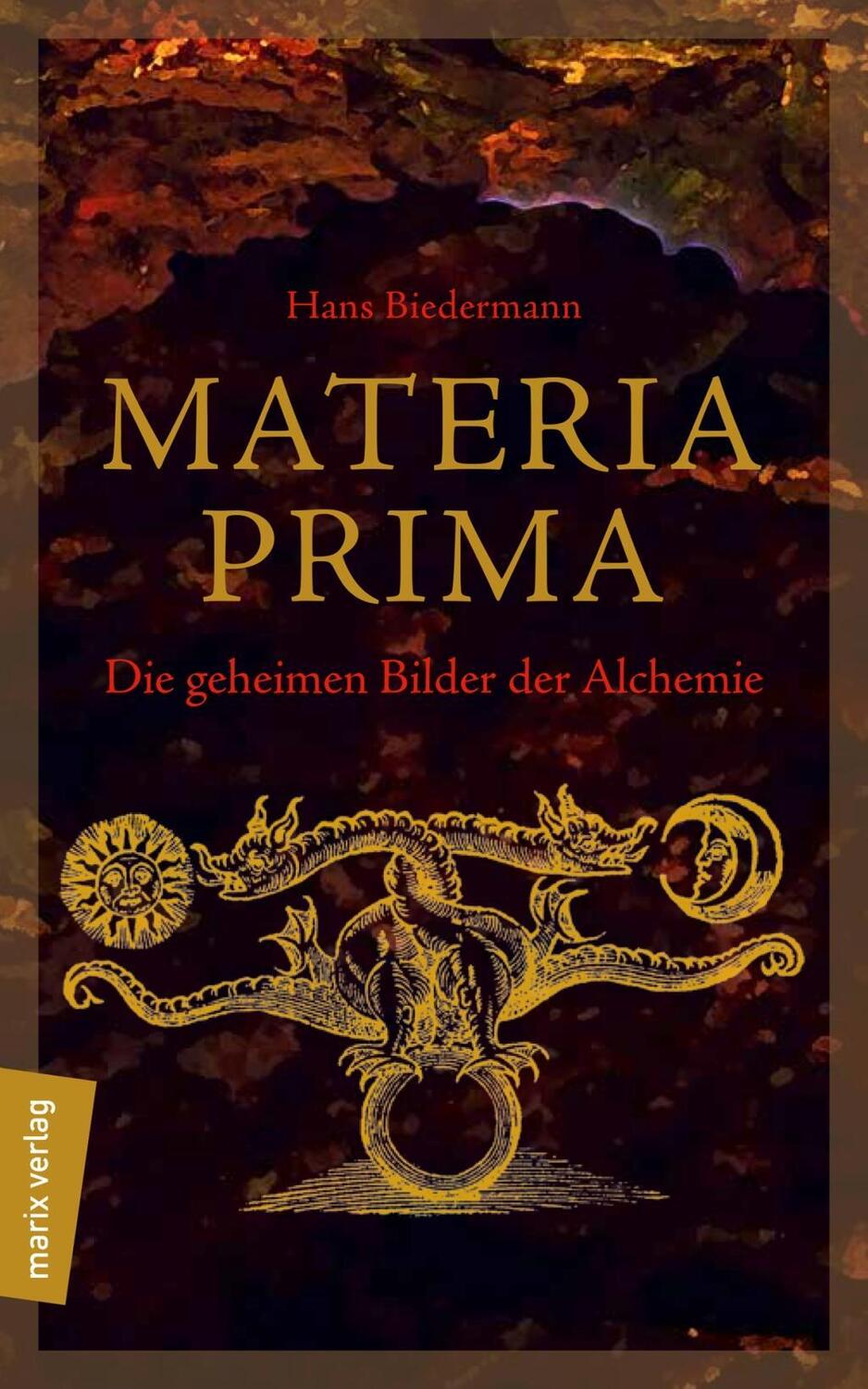 Cover: 9783737410731 | Materia Prima | Die geheimen Bilder der Alchemie | Hans Biedermann