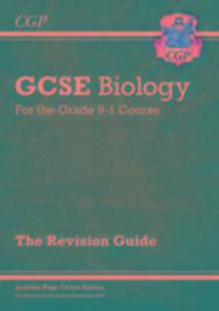 Cover: 9781782945765 | New GCSE Biology Revision Guide includes Online Edition, Videos &...