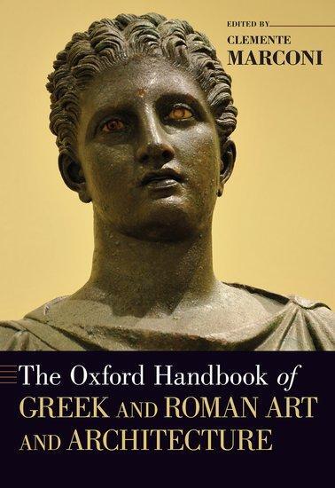 Cover: 9780190887124 | The Oxford Handbook of Greek and Roman Art and Architecture | Marconi