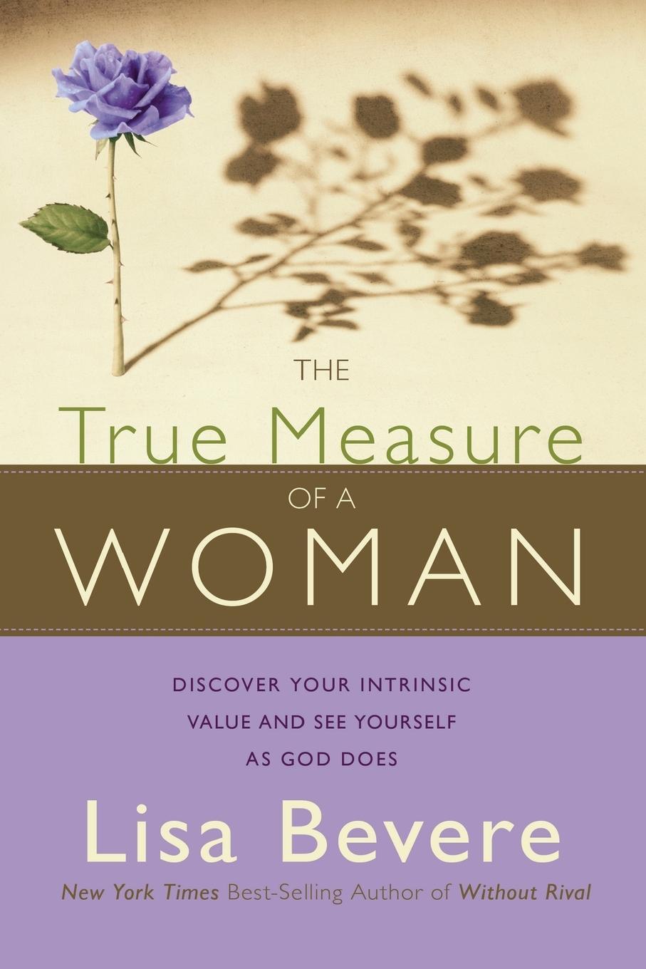 Cover: 9781599791500 | True Measure of a Woman | Lisa Bevere | Taschenbuch | Paperback | 2007