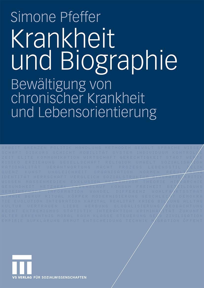 Cover: 9783531169507 | Krankheit und Biographie | Simone Pfeffer | Taschenbuch | 302 S.