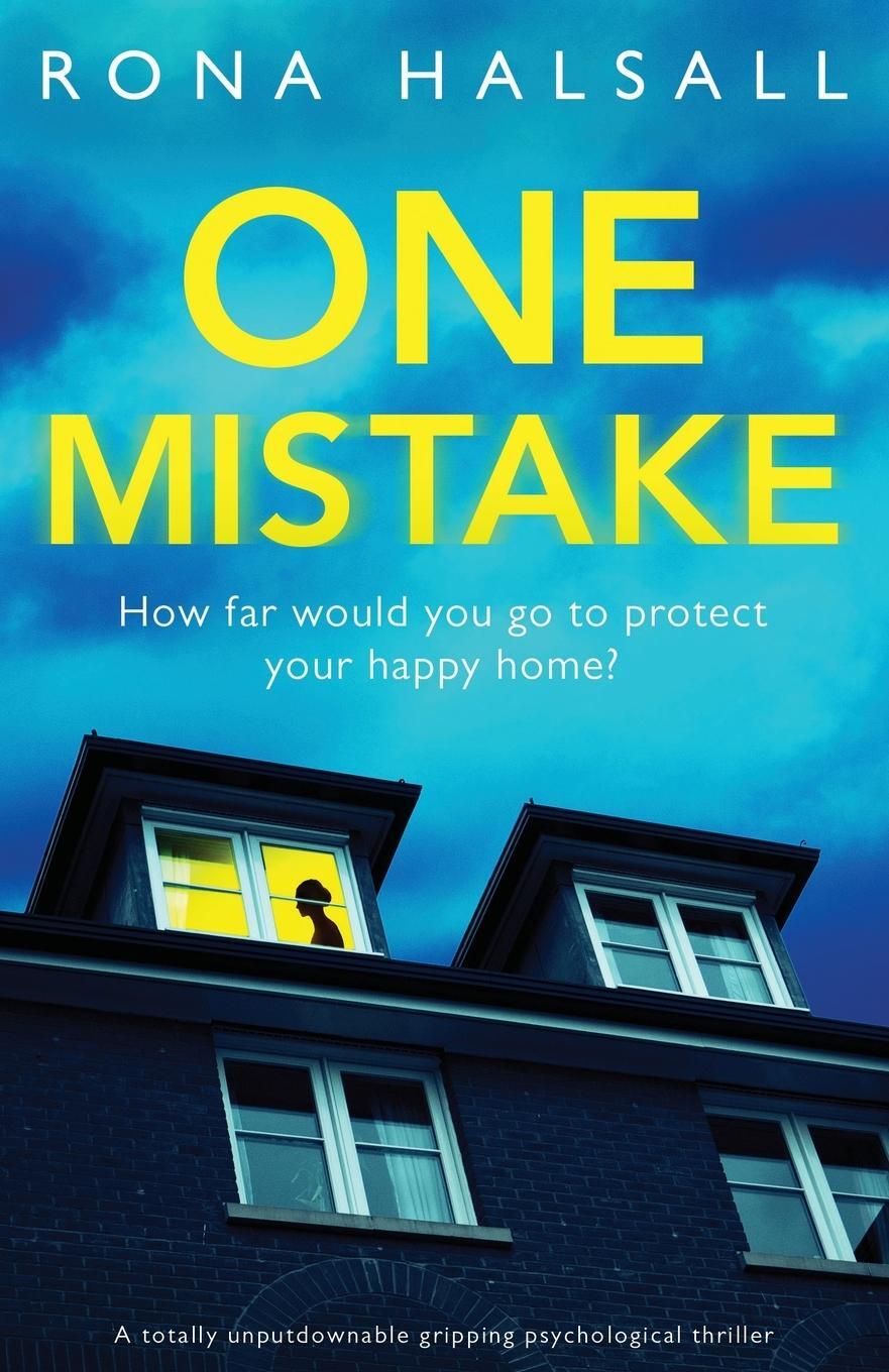 Cover: 9781838886202 | One Mistake | A totally unputdownable gripping psychological thriller