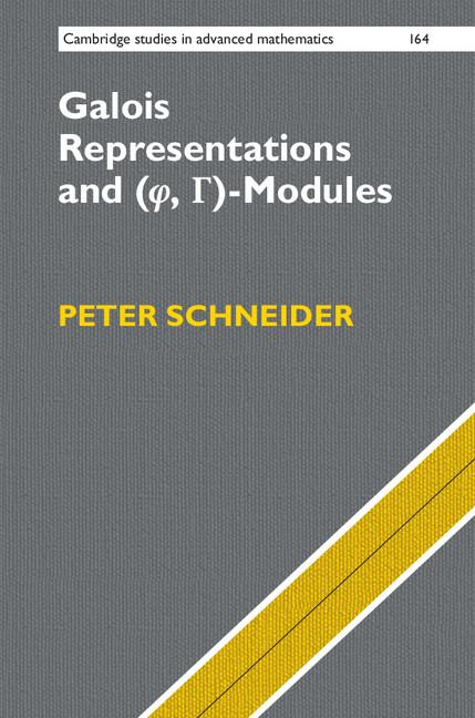 Cover: 9781107188587 | Galois Representations and (Phi, Gamma)-Modules | Peter Schneider