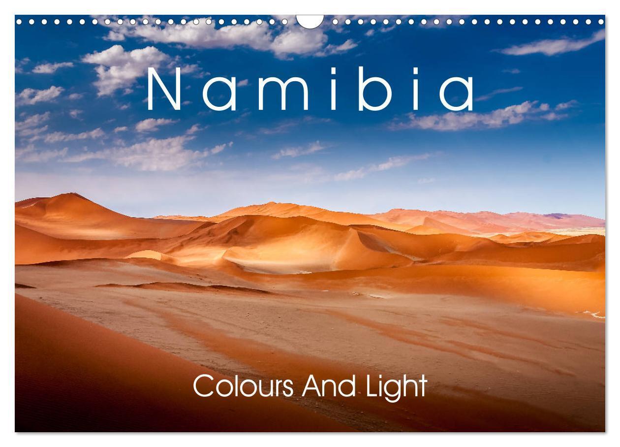 Cover: 9781325904433 | Namibia - Colours and Light (Wall Calendar 2024 DIN A3 landscape),...